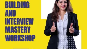 Resume Building and Interview Mastery Workshop